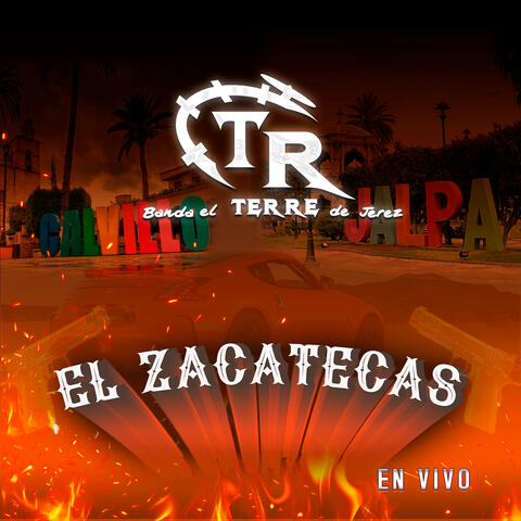 El Zacatecas (En Vivo)
