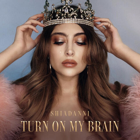 Turn on My Brain