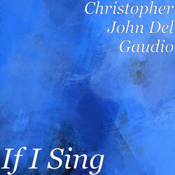If I Sing