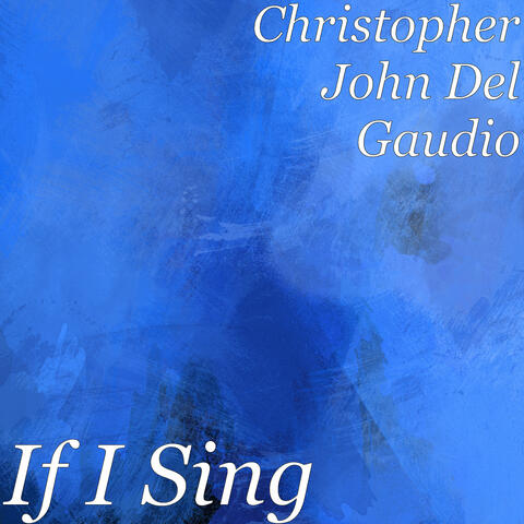 If I Sing