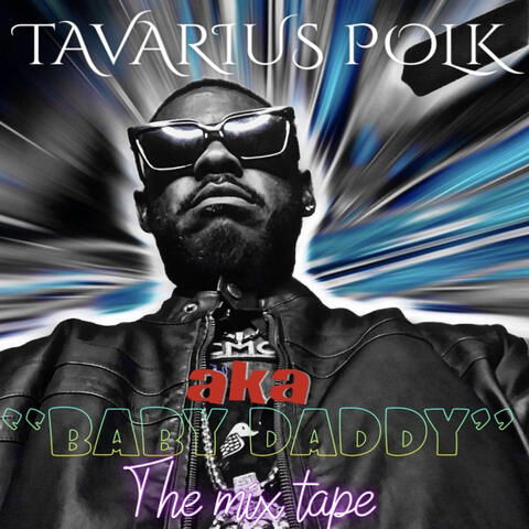 Baby Daddy the Mixtape