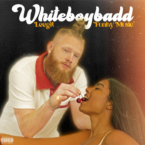 Whiteboybadd Funky Music