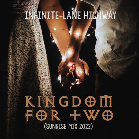 Kingdom for Two (Sunrise Mix 2022)