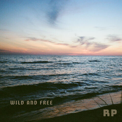 Wild and Free