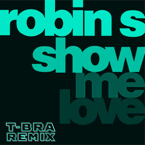 Show Me Love(Remix)