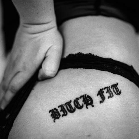 Bitch Fit
