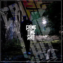 Crime Time Shit