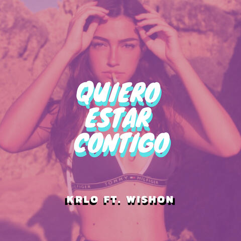 Quiero Estar Contigo