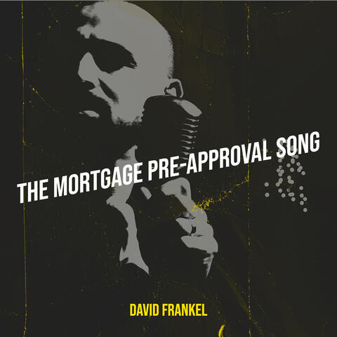 The Mortgage Pre-Approval Song