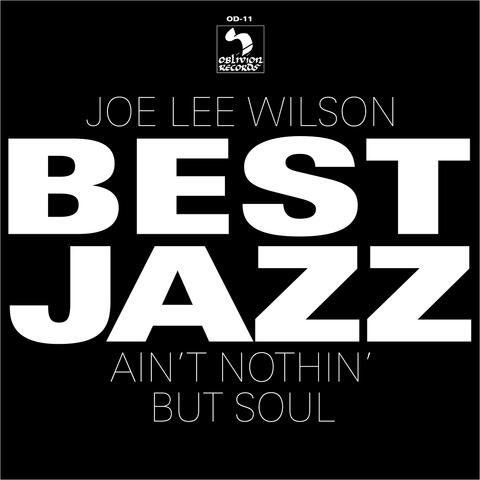 Best Jazz Ain't Nothin' but Soul