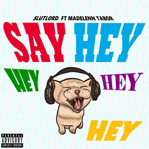 Say Hey