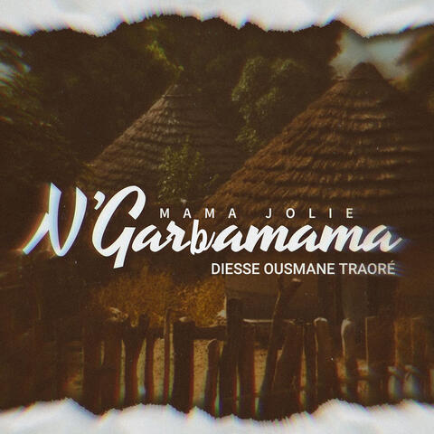 N'garbamama Diessé Ousmane Traoré