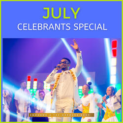 July Celebrants Special