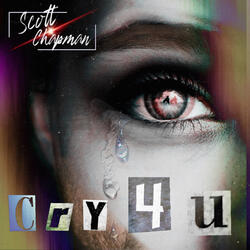 Cry 4 U