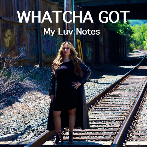 Whatcha Got