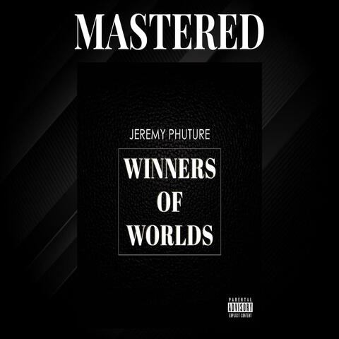 Winners of Worlds Mastered