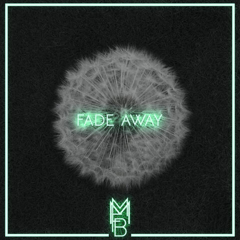 Fade Away
