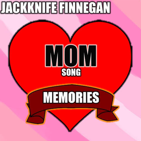 Memories (Mom Song)