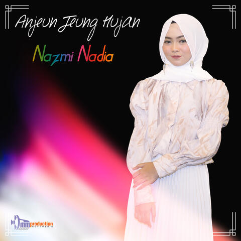 Anjeun Jeung Hujan