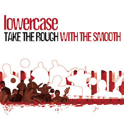 Take the Rough With the Smooth