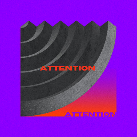 Attention