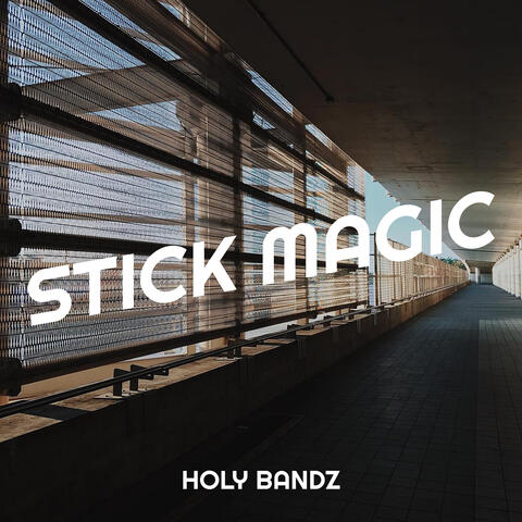 Stick Magic
