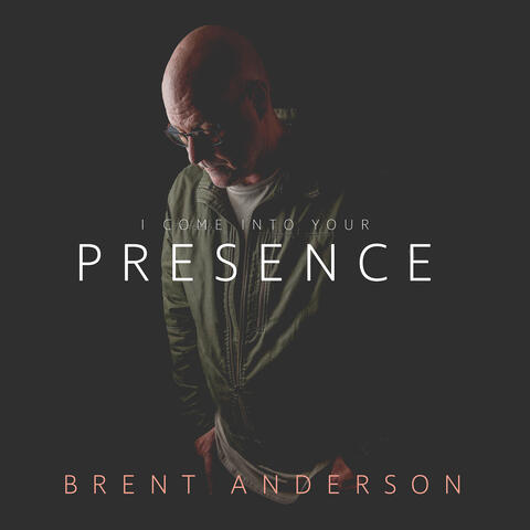 I Come into Your Presence
