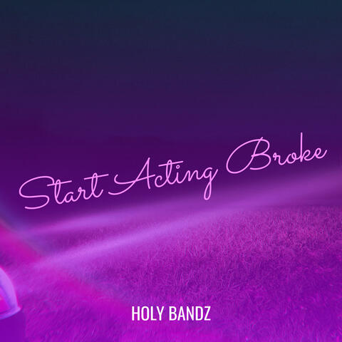 Start Acting Broke