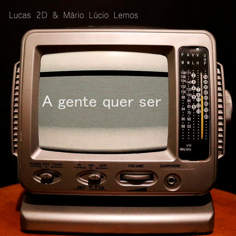 A Gente Quer Ser