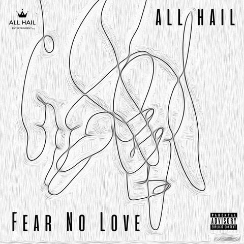 Fear No Love