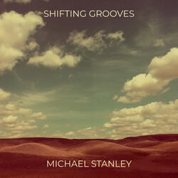 Shifting Grooves