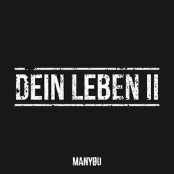Dein Leben II