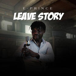 Leave Story