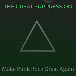 The Great Suppression