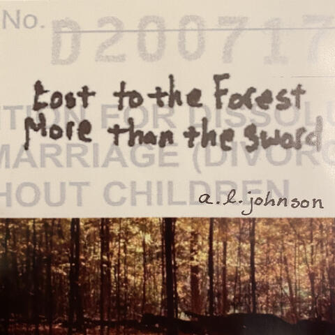 Lost to the Forest More Than the Sword