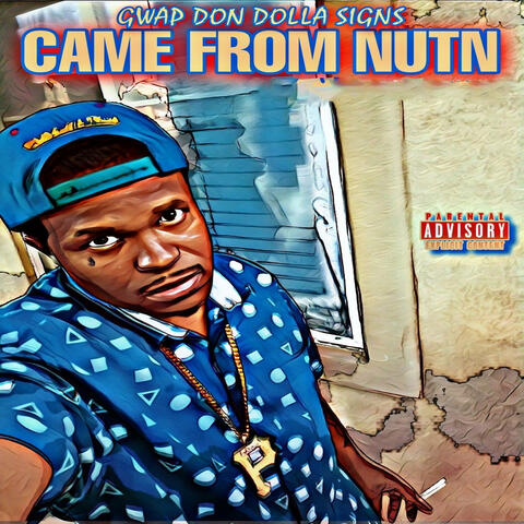 Came from Nutn
