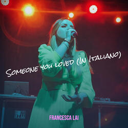 Someone You Loved (Versione in Italiano)