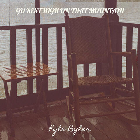 Go Rest High on That Mountain