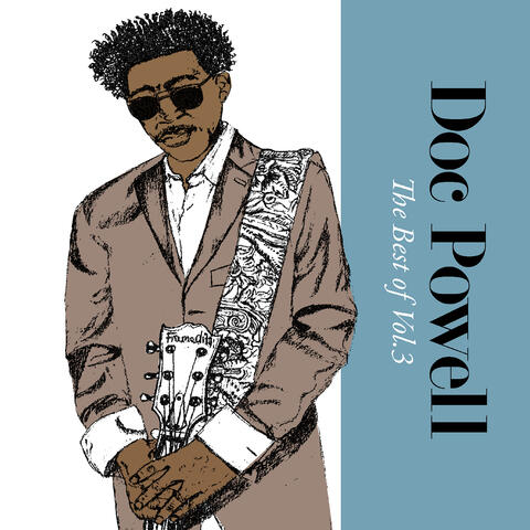 Doc Powell: The Best of, Vol. 3