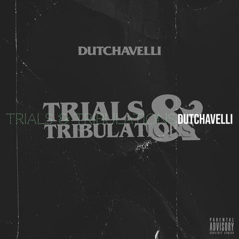 Trials & Tribulations