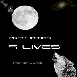 Premunition 9 Lives