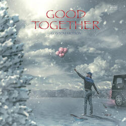 Good Together