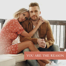 You Are the Reason