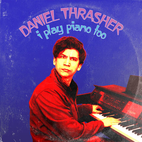 I Play Piano Too