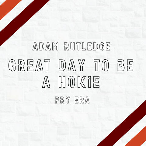 Great Day to Be a Hokie - Pry Era