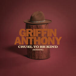 Cruel to Be Kind (Acoustic)