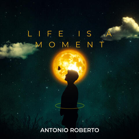 Life Is a Moment