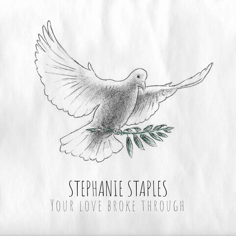 Your Love Broke Through