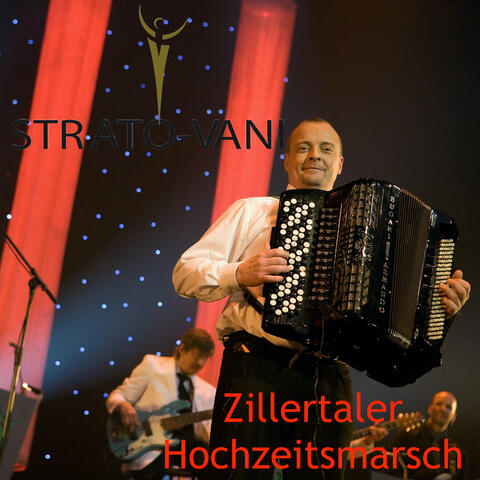 Zillertaler Hochzeitsmarsch