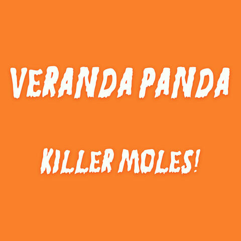 Killer Moles!